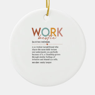 Vintage Work Bestie Definition Teachers Nurses Bos Ceramic Tree Decoration