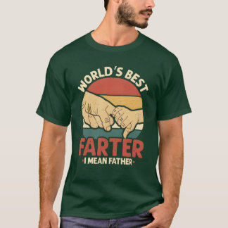 Vintage Worlds Best Farter I Mean Father funny T-Shirt