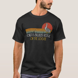 Vintage World's Silliest Goose On The Loose Funny T-Shirt
