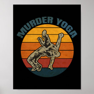 Vintage Wrestling Murder Yoga Whistler Humor Poster