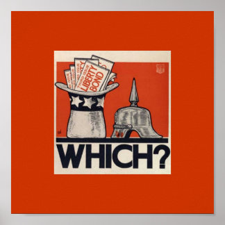 Vintage WW1 Liberty Bond Asks Which? Poster