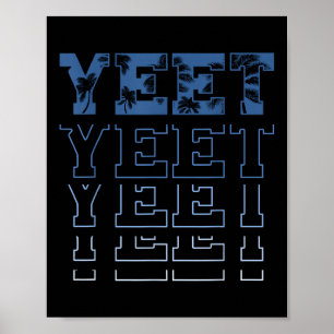 Vintage Yeet Funny Saying Meme For Men Women Boys Poster