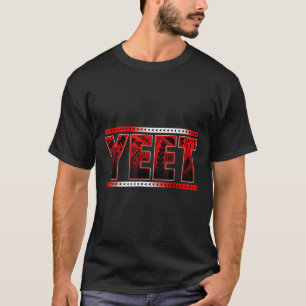 Vintage Yeet Funny Saying Meme For Men Women Boys T-Shirt