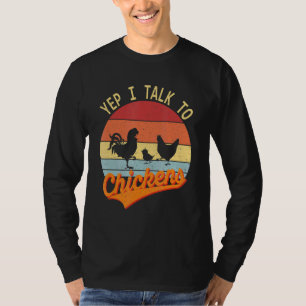 Vintage Yep I Talk To Chickens  Farmer Chicken Buf T-Shirt