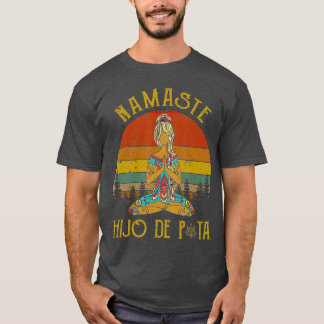 Vintage Yoga Peace Namaste Hijo De Puta Graphic T-Shirt