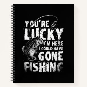Vintage You Lucky Could Gone Fishing Lover Gift Notebook