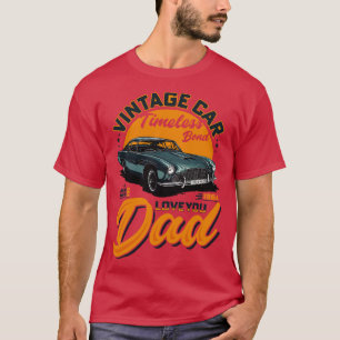 Vinteage Timeless Bond love You Dad Fathers Day T-Shirt