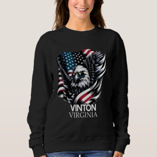 Vinton Virginia 4th Of July USA American Flag Sweatshirt