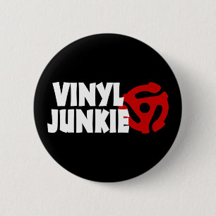 Vinyl Junkie 6 Cm Round Badge