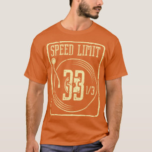Vinyl Record Collector Funny Speedlimit LP Record  T-Shirt