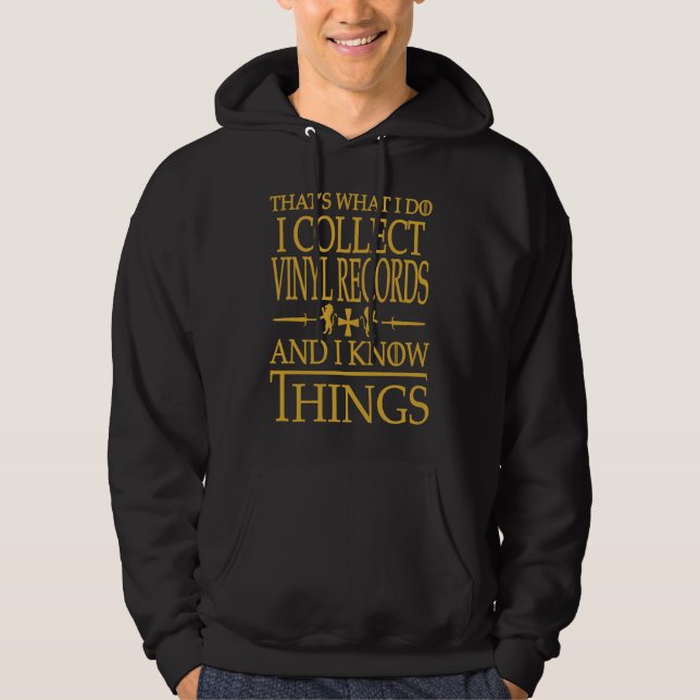 Vinyl Records Collector That's What I Do Smart Hoodie (Front)