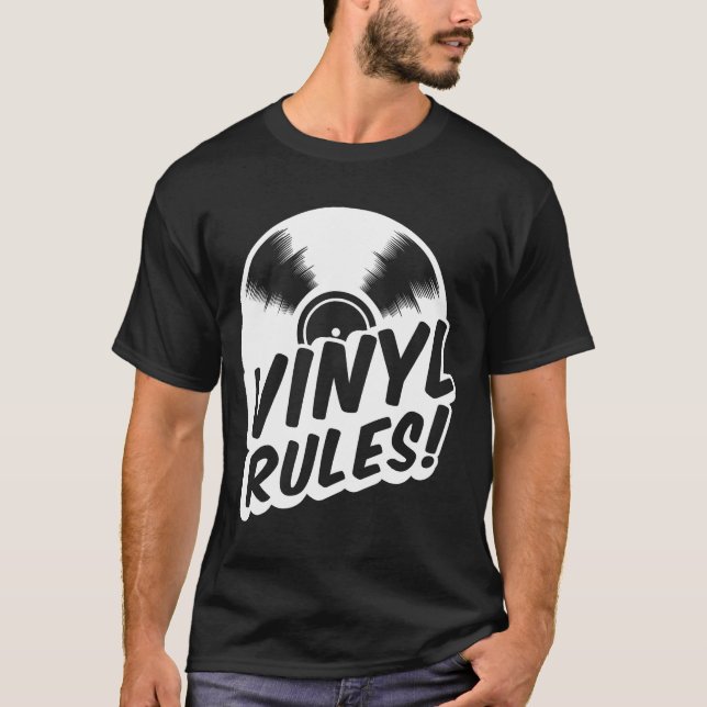vinyl rules T-Shirt (Front)