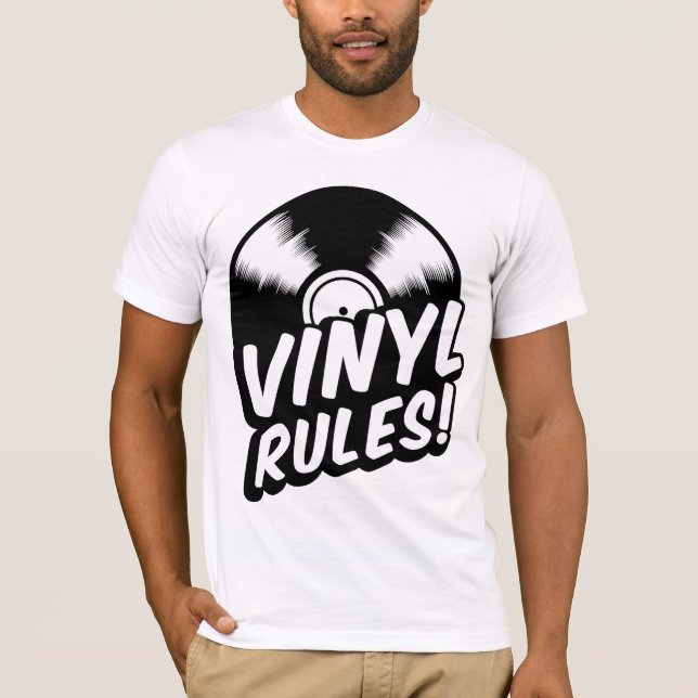 vinyl rules T-Shirt (Front)