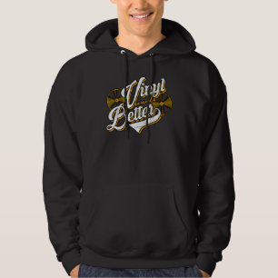 Vinyl Sounds Better Retro Record Collector Vintage Hoodie