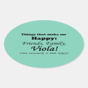 Viola Makes Me Happy Oval Sticker
