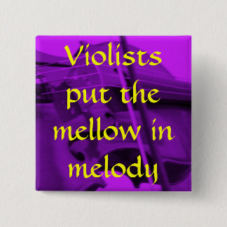 viola purple, Violists put the m... - Customised 15 Cm Square Badge