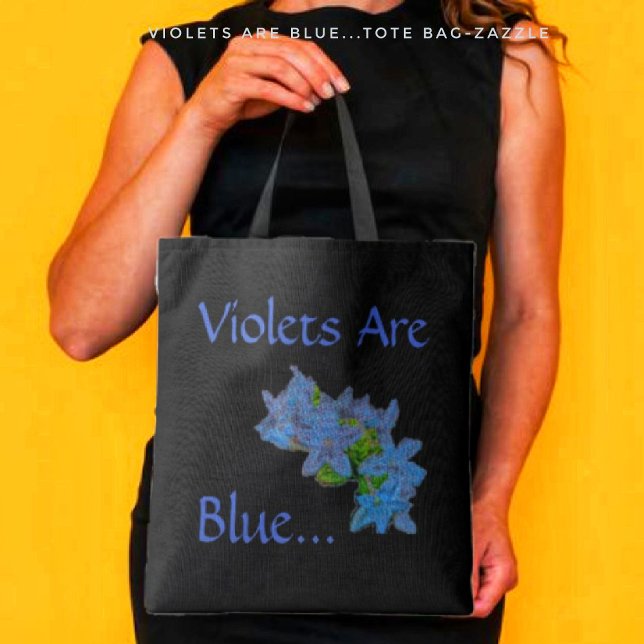 Violets Are Blue... Tote Bag (Creator Uploaded)