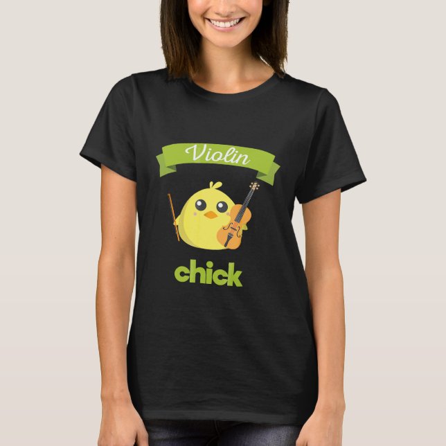 Violin Chick   Chicken Instrument T-Shirt (Front)