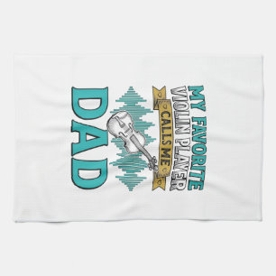 Violin Dad Shirt Favourite Violin Player Calls Me Tea Towel