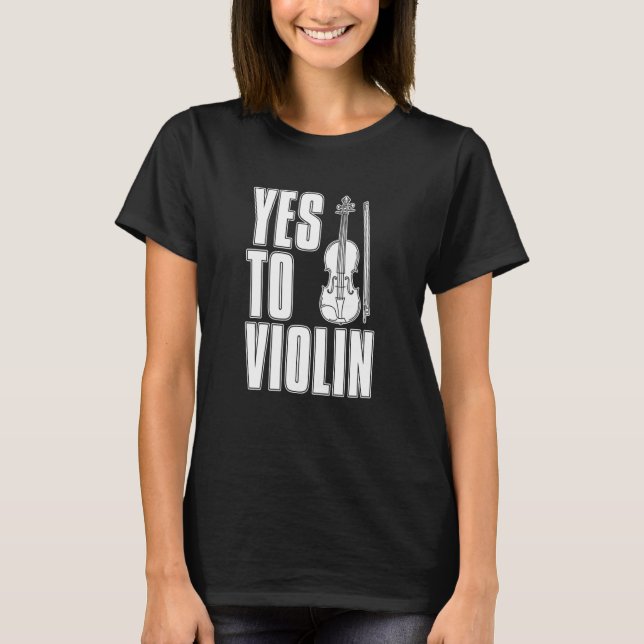 Violin Fiddle Fiddler  Violinist T-Shirt (Front)
