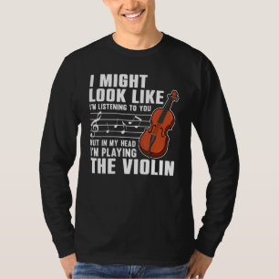 Violin  For Men Women Violinist Violin Player 3 T-Shirt