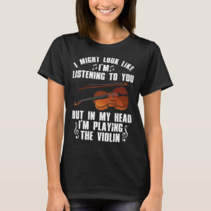 Violin  For Men Women Violinist Violin Player T-Shirt