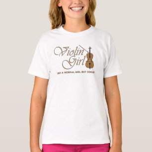 Violin Girl, like a normal girl but cooler T-Shirt