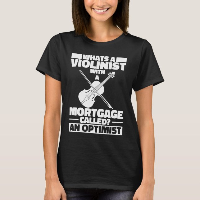 Violin Hilarious Fiddle Fiddler  Violinist T-Shirt (Front)