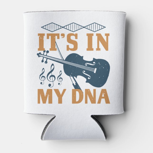 Violin - It's In My DNA Can Cooler (Front)