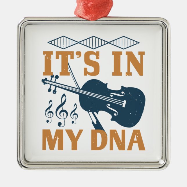 Violin - It's In My DNA Metal Tree Decoration (Front)