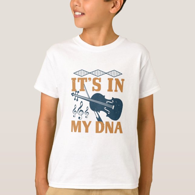 Violin - It's In My DNA T-Shirt (Front)