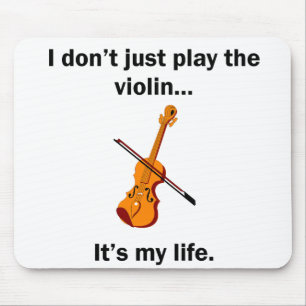 Violin It's My Life Mouse Pad