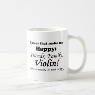 Violin Makes Me Happy Coffee Mug