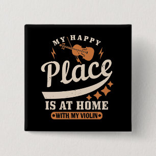 Violin - My Happy Place Is At Home 15 Cm Square Badge