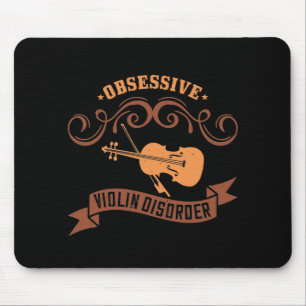 Violin - Obsessive Violin Disorder Mouse Pad