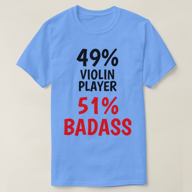 Violin Player Badass T-Shirt (Design Front)