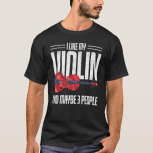 Violin Player Violinist Musical Instrument Violin T-Shirt