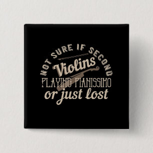 Violin - Second Violins Are Just Lost 15 Cm Square Badge