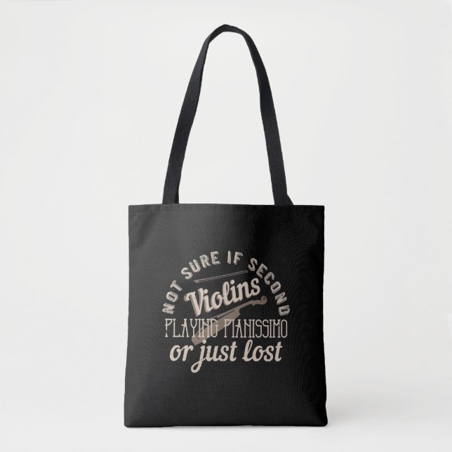 Violin - Second Violins Are Just Lost Tote Bag (Front)