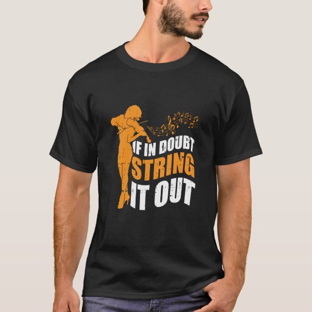 Violin Strings Fiddler Fiddle Violinist T-Shirt (Front)