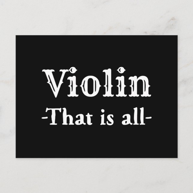 Violin That Is All Funny Music Postcard (Front)