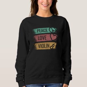 Violin Violinist Fiddle Sweatshirt