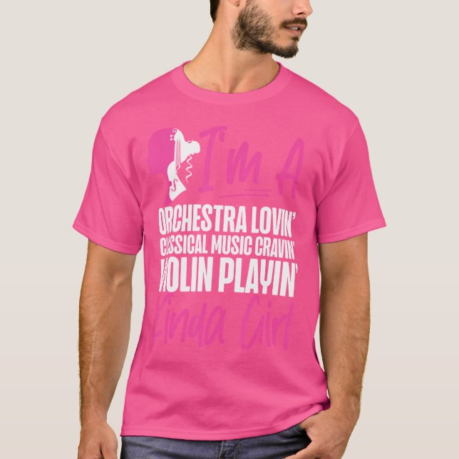 Violin Violinist Girl I'M A Orchestra Lovin' Class T-Shirt (Front)
