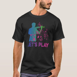 Violin Violinist Retro 80s 90s Let's Play T-Shirt