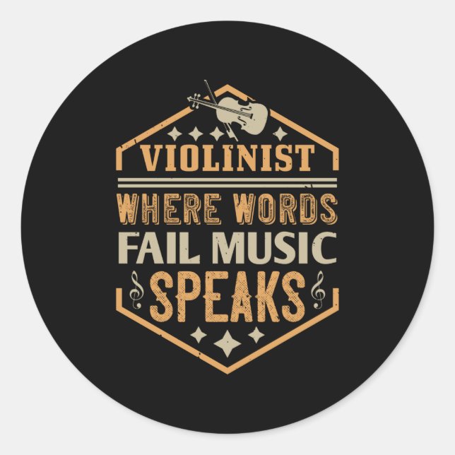 Violin - Where Words Fail Music Speaks Classic Round Sticker (Front)