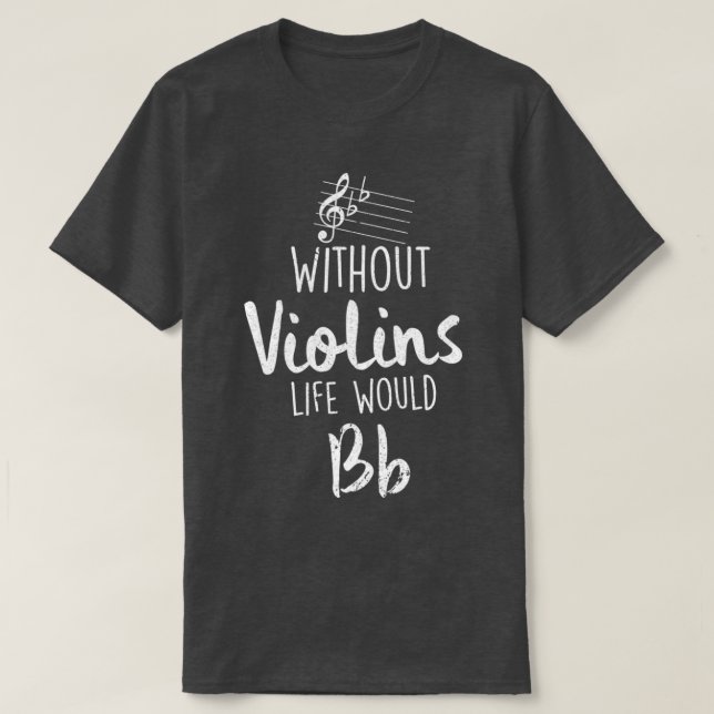 Violinist Violin Teachers Fiddle Player 2 T-Shirt (Design Front)
