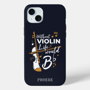 Violinist Without Violin Life Would B Flat Cute iPhone 15 Mini Case