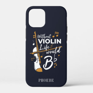 Violinist Without Violin Life Would B Flat Cute iPhone 12 Mini Case
