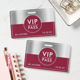 VIP All Access Event Metallic Silver Burgundy ID Badge