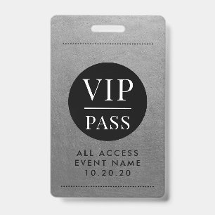 VIP All Access Event Silver Metallic Foil Gold  ID Badge